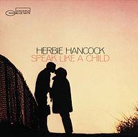 Herbie Hancock : Speak Like a Child